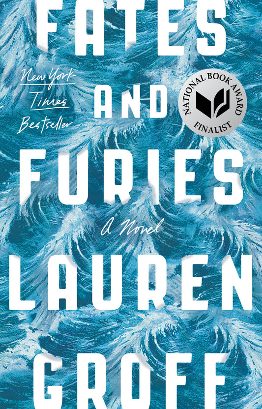 Fates and Furies by Groff, Lauren. ISBN 9781594634482.