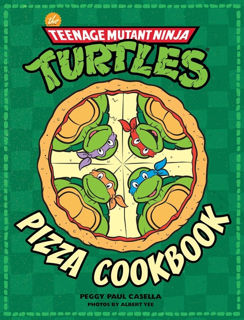 The Teenage Mutant Ninja Turtles Pizza Cookbook by Casella, Peggy Paul. ISBN 9781608878314.