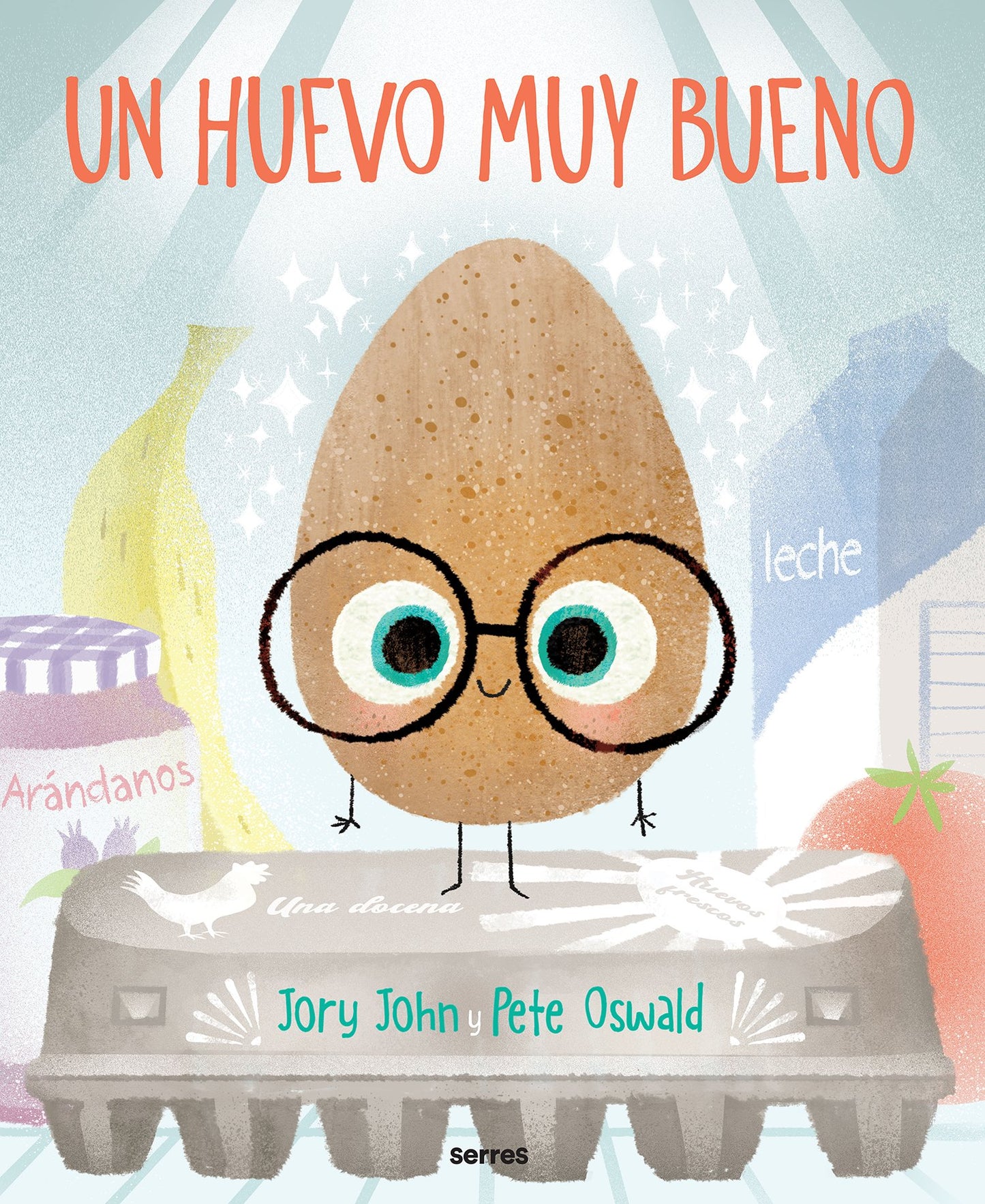 Un Huevo Muy Bueno / The Good Egg by John, Jory. ISBN 9781644738009.