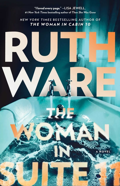 The Woman in Suite 11 by Ware, Ruth