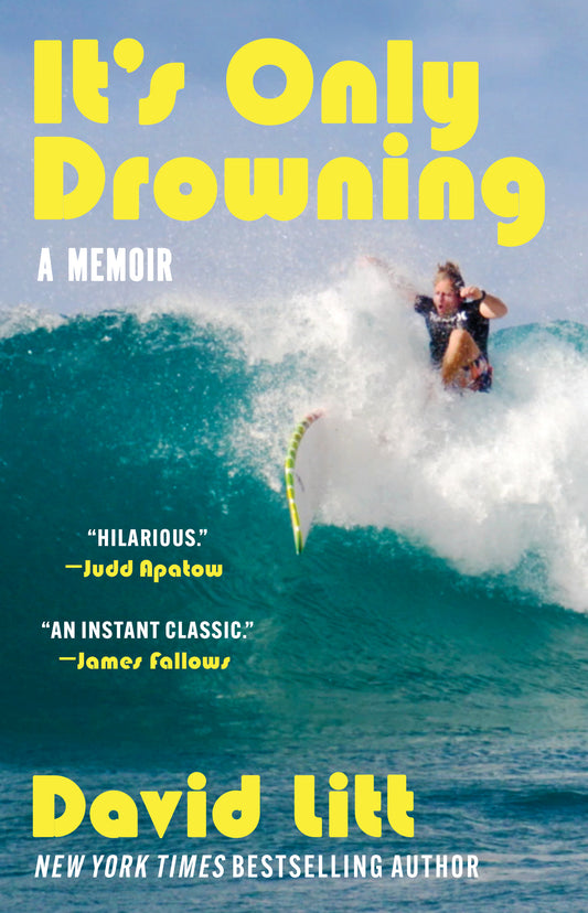 It's Only Drowning: A Memoir by Litt, David. ISBN 9781668035368.