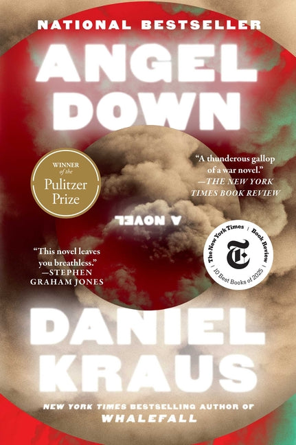 Angel Down (Pulitzer Prize Winner) by Kraus, Daniel