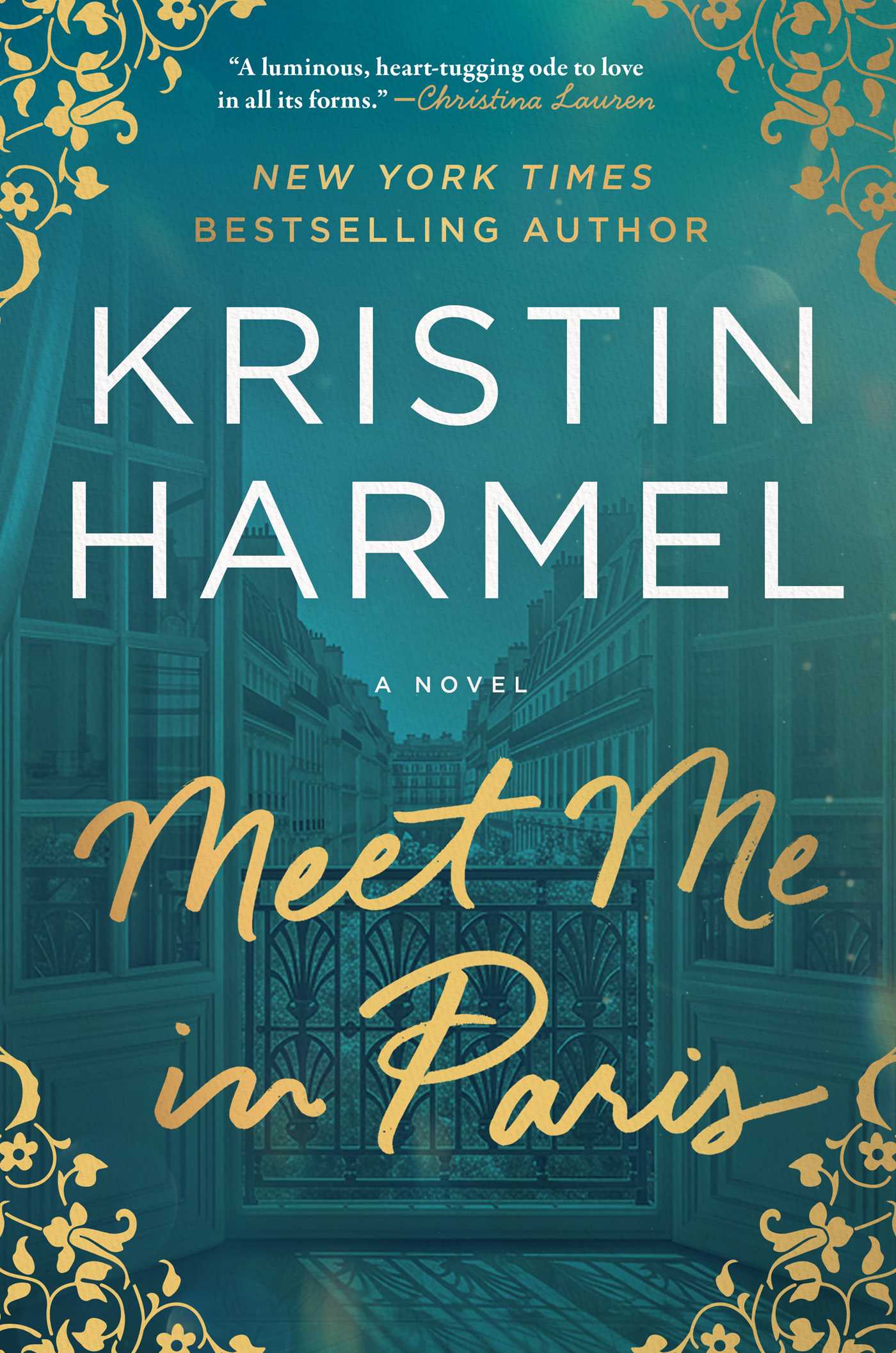 Meet Me in Paris by Harmel, Kristin. ISBN 9781668092538.