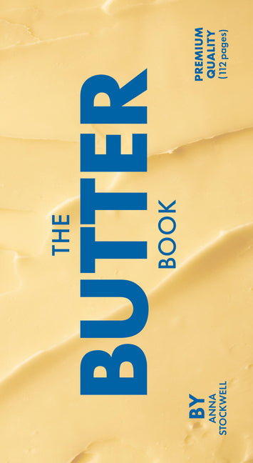 The Butter Book by Stockwell, Anna. ISBN 9781797238272.