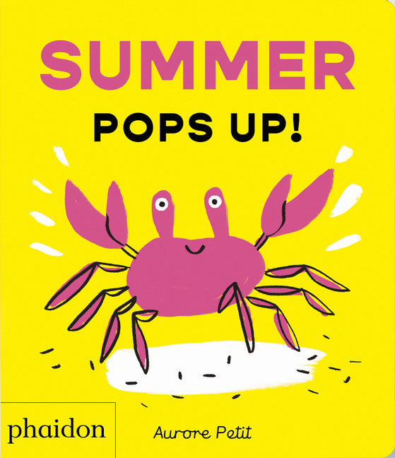 Summer Pops Up! by Petit, Aurore. ISBN 9781837292073.