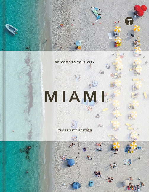Trope Miami by Fitzgerald, Michelle