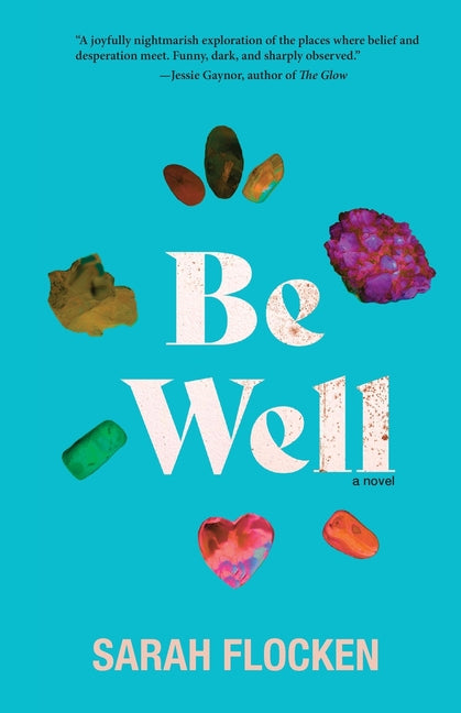 Be Well by Flocken, Sarah