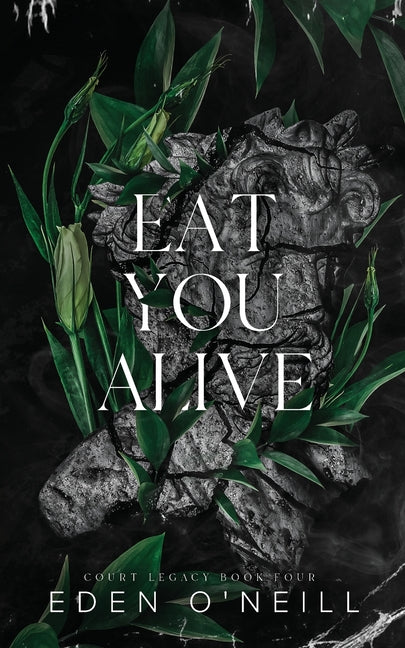 Eat You Alive: Alternative Cover Edition by O'Neill, Eden. ISBN 9781958046050.