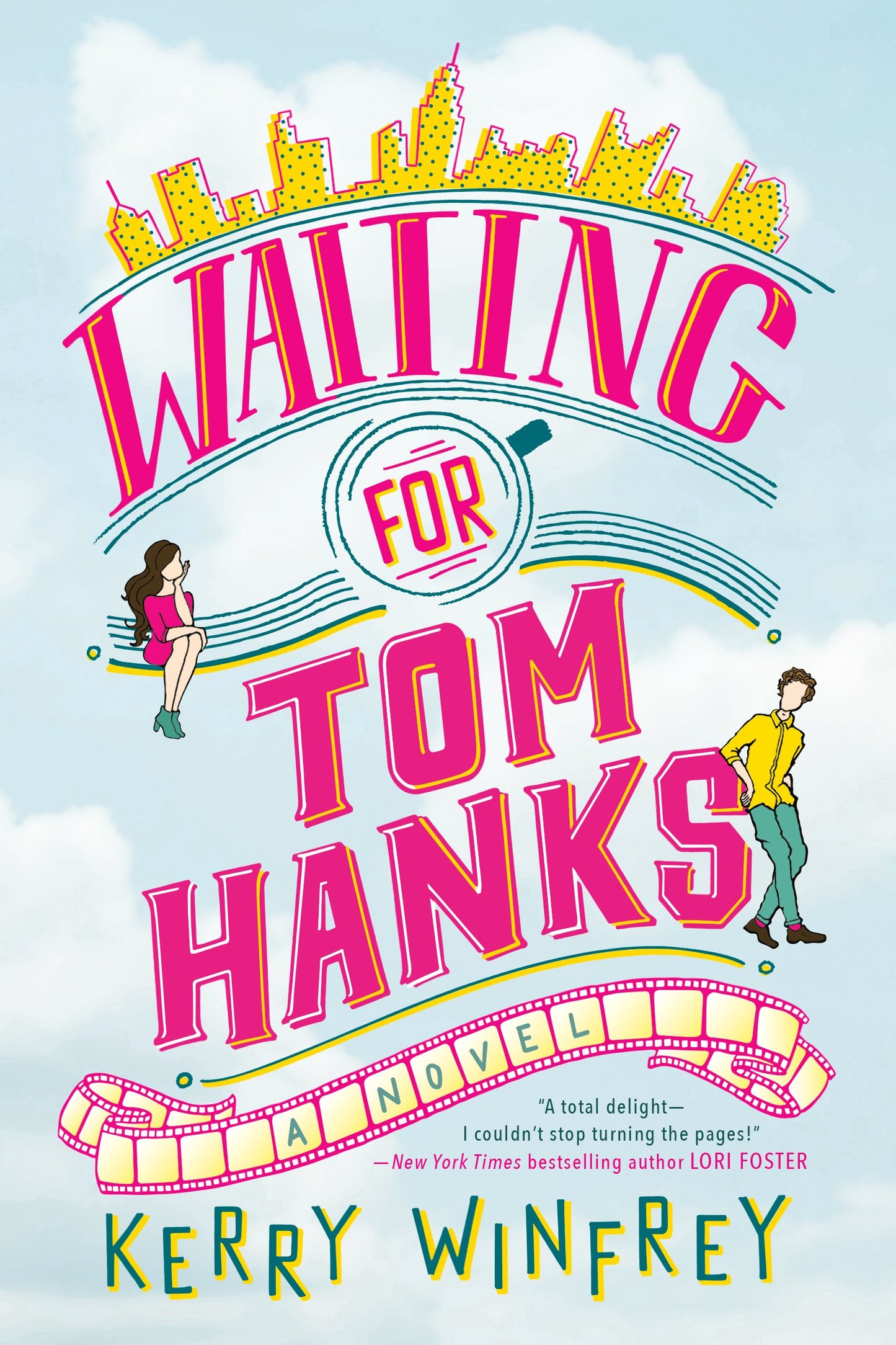 Waiting for Tom Hanks by Winfrey, Kerry. ISBN 9781984804020.