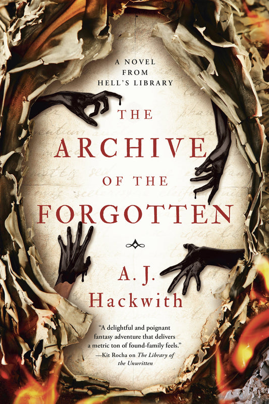 The Archive of the Forgotten by Hackwith, A. J.. ISBN 9781984806390.