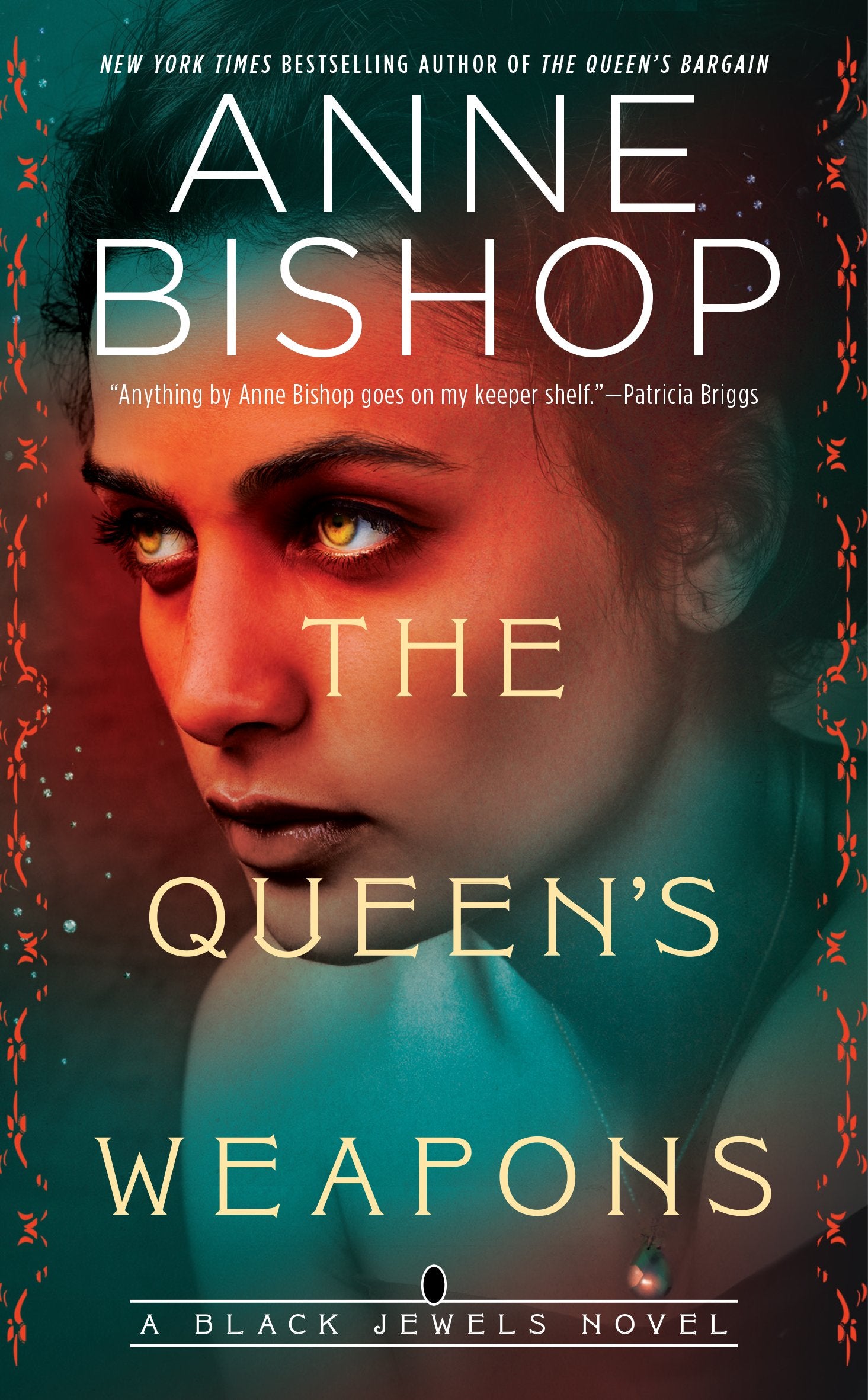 The Queen's Weapons by Bishop, Anne. ISBN 9781984806666.