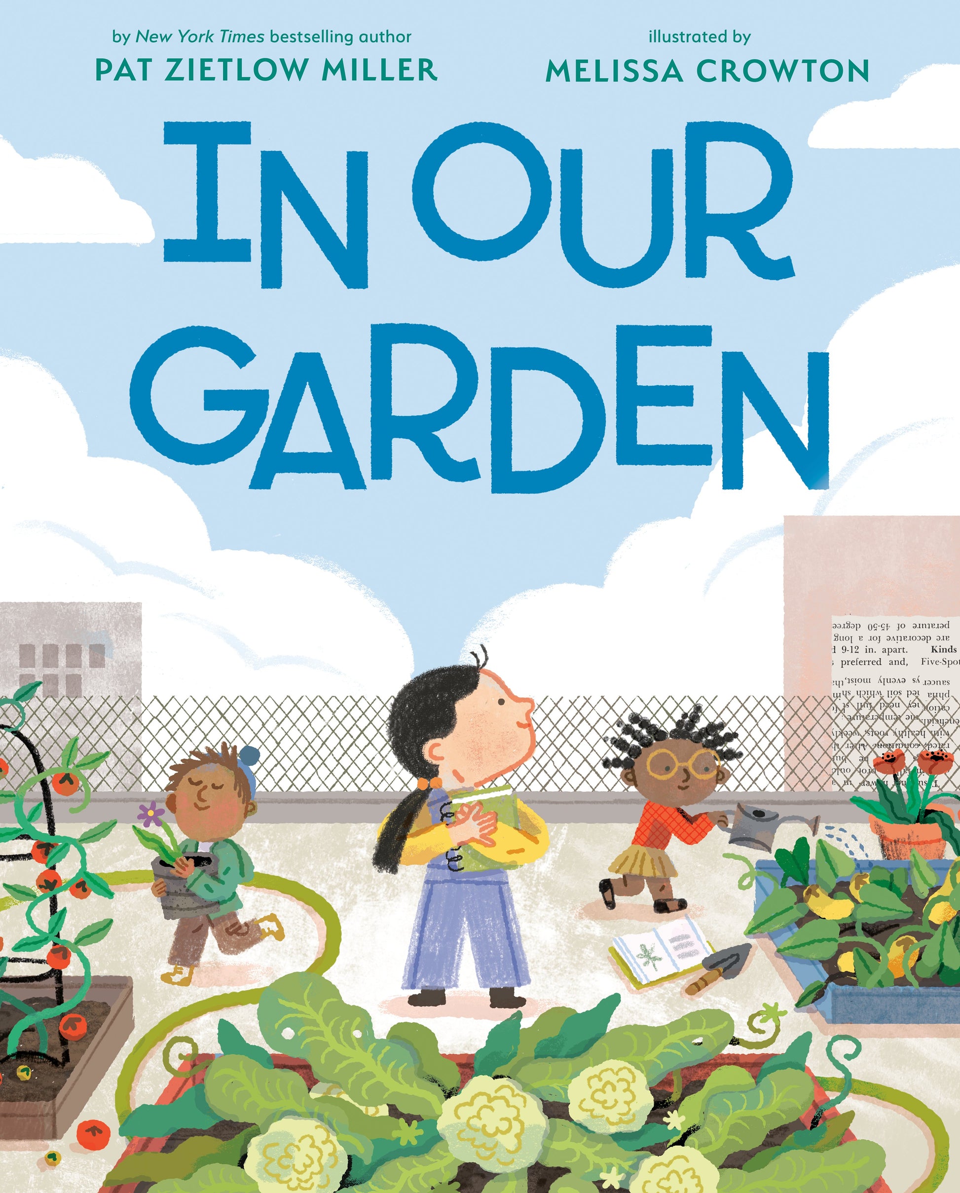 In Our Garden by Miller, Pat Zietlow. ISBN 9781984812100.