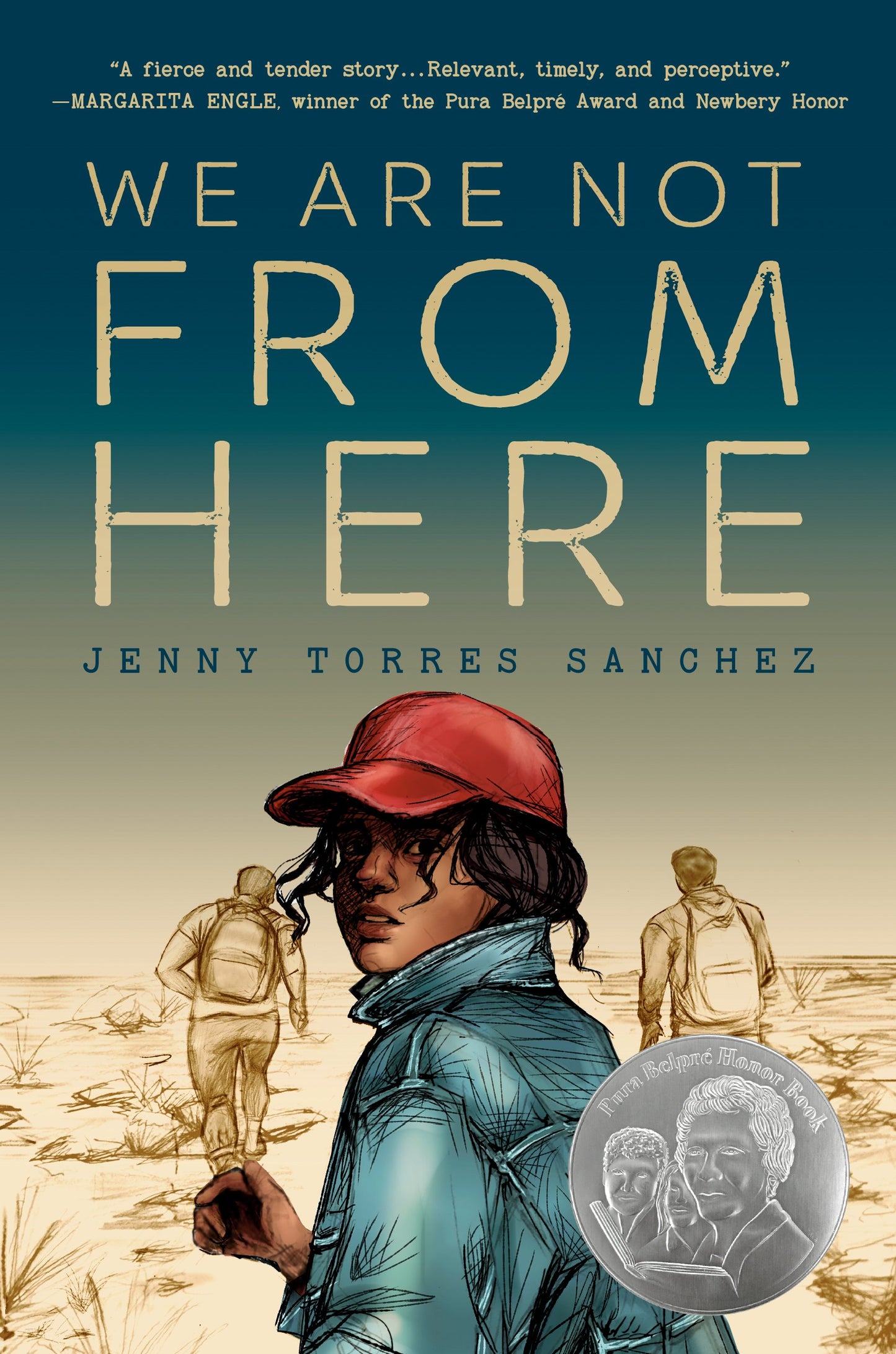 We Are Not from Here by Torres Sanchez, Jenny. ISBN 9781984812285.