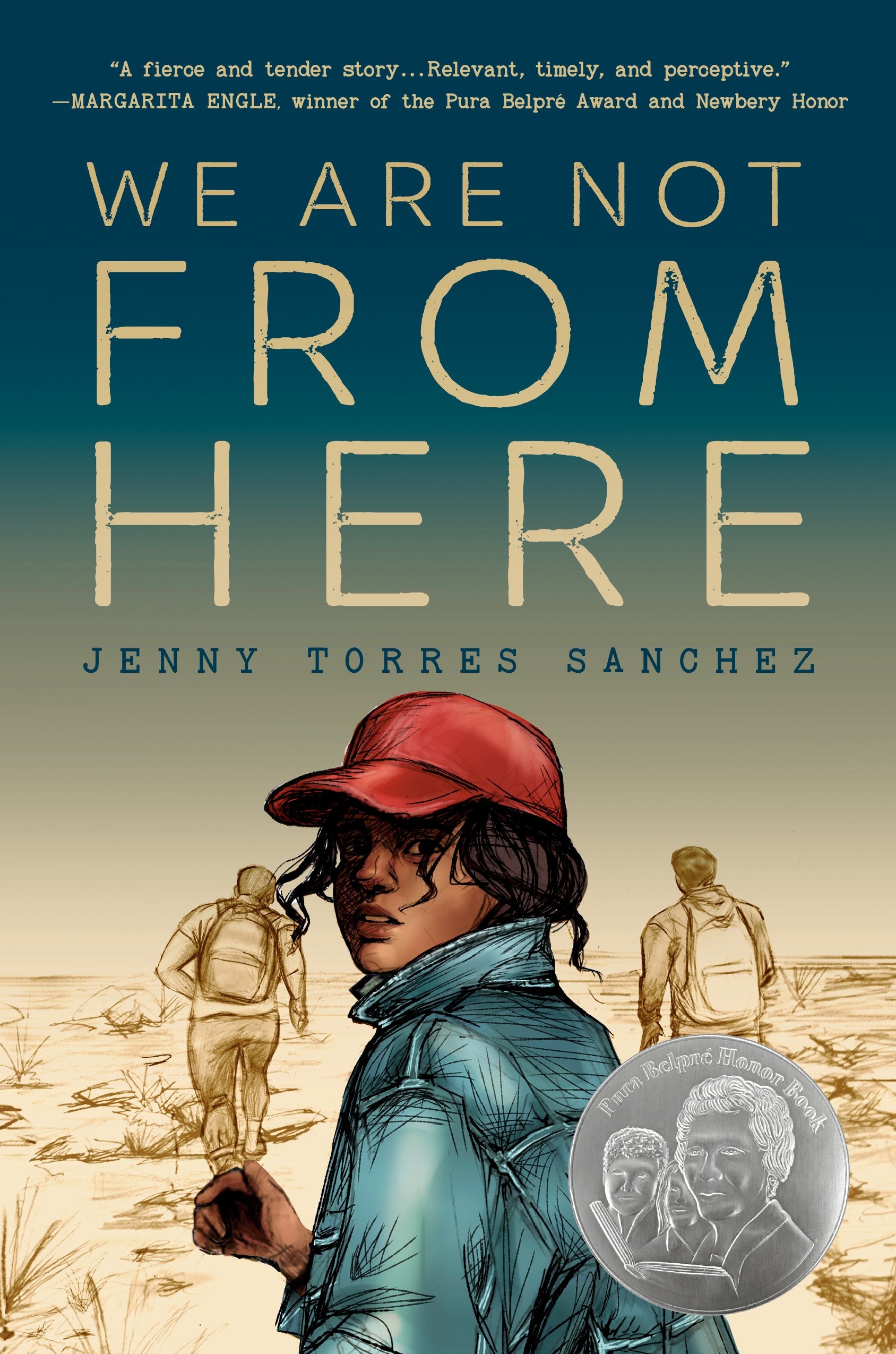 We Are Not from Here by Torres Sanchez, Jenny. ISBN 9781984812285.