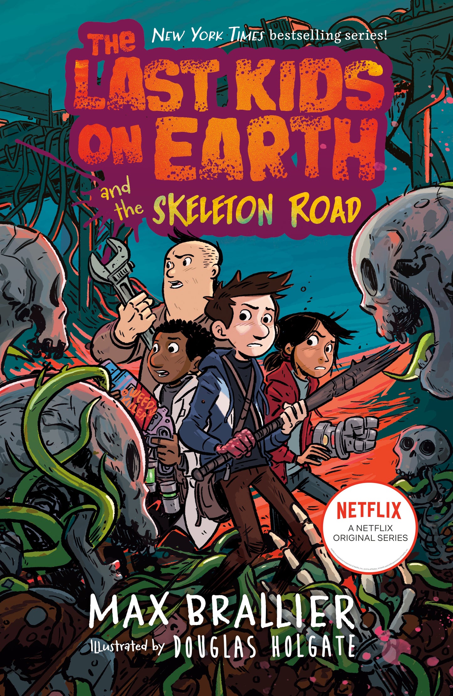 The Last Kids on Earth and the Skeleton Road by Brallier, Max. ISBN 9781984835345.