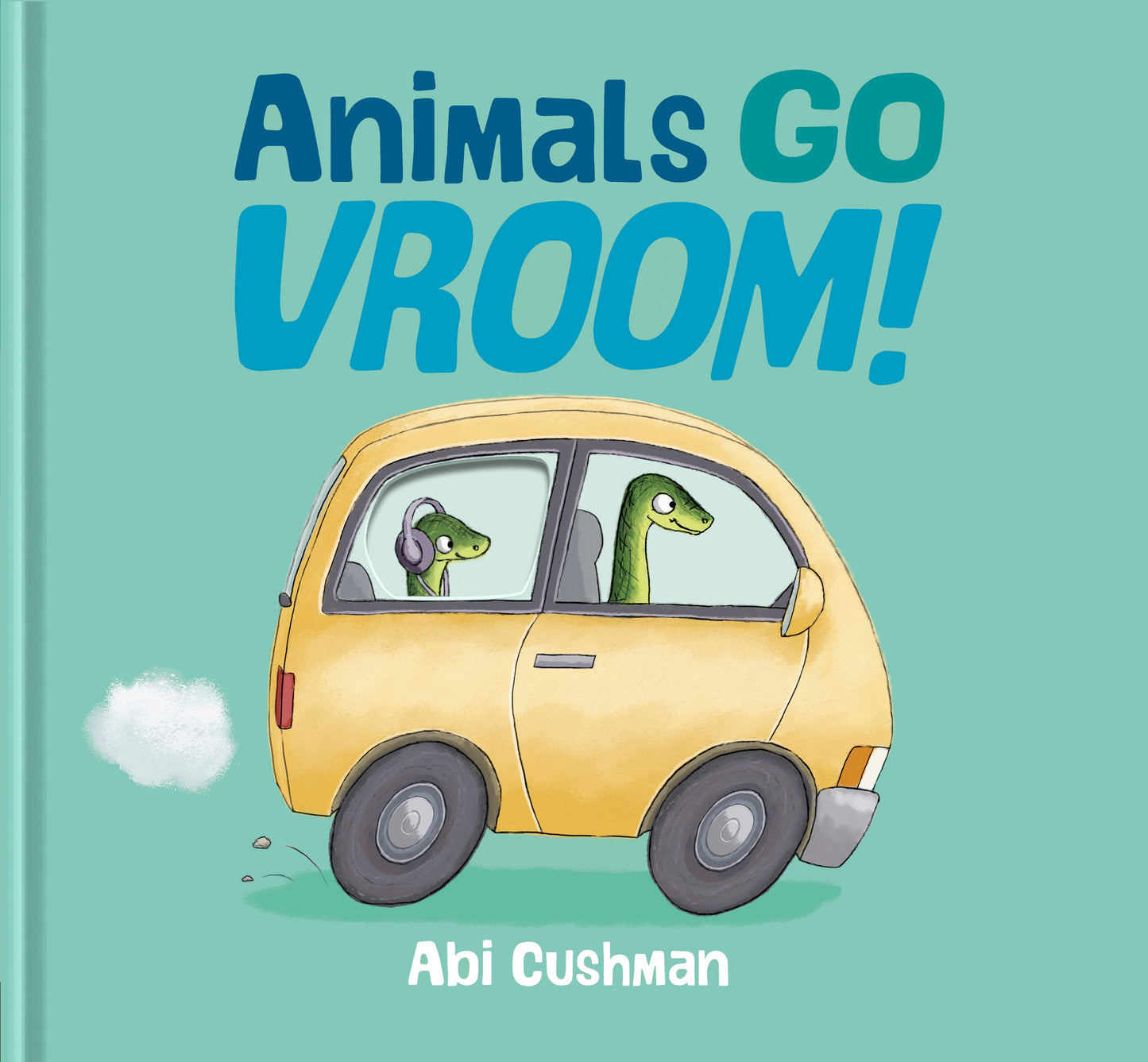 Animals Go Vroom! by Cushman, Abi. ISBN 9781984836656.