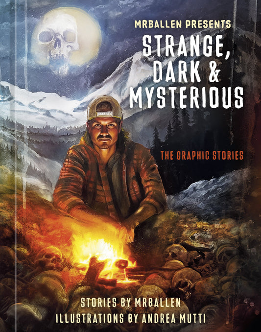 Mrballen Presents: Strange, Dark & Mysterious: The Graphic Stories by Mrballen. ISBN 9781984863423.