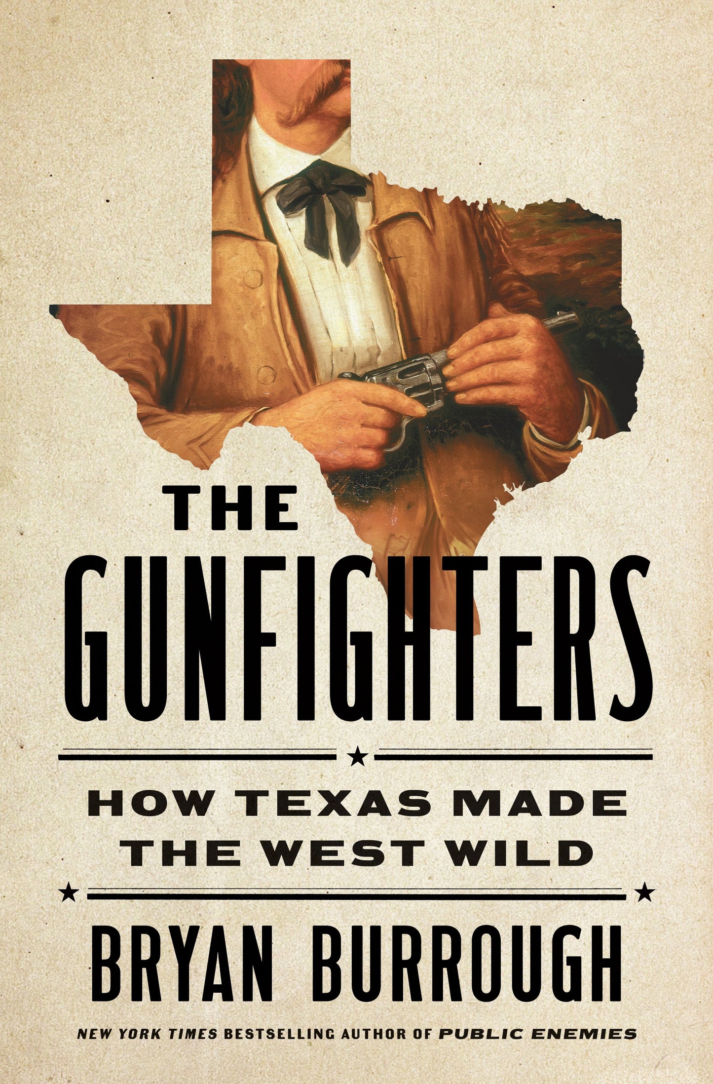 The Gunfighters: How Texas Made the West Wild by Burrough, Bryan. ISBN 9781984878908.