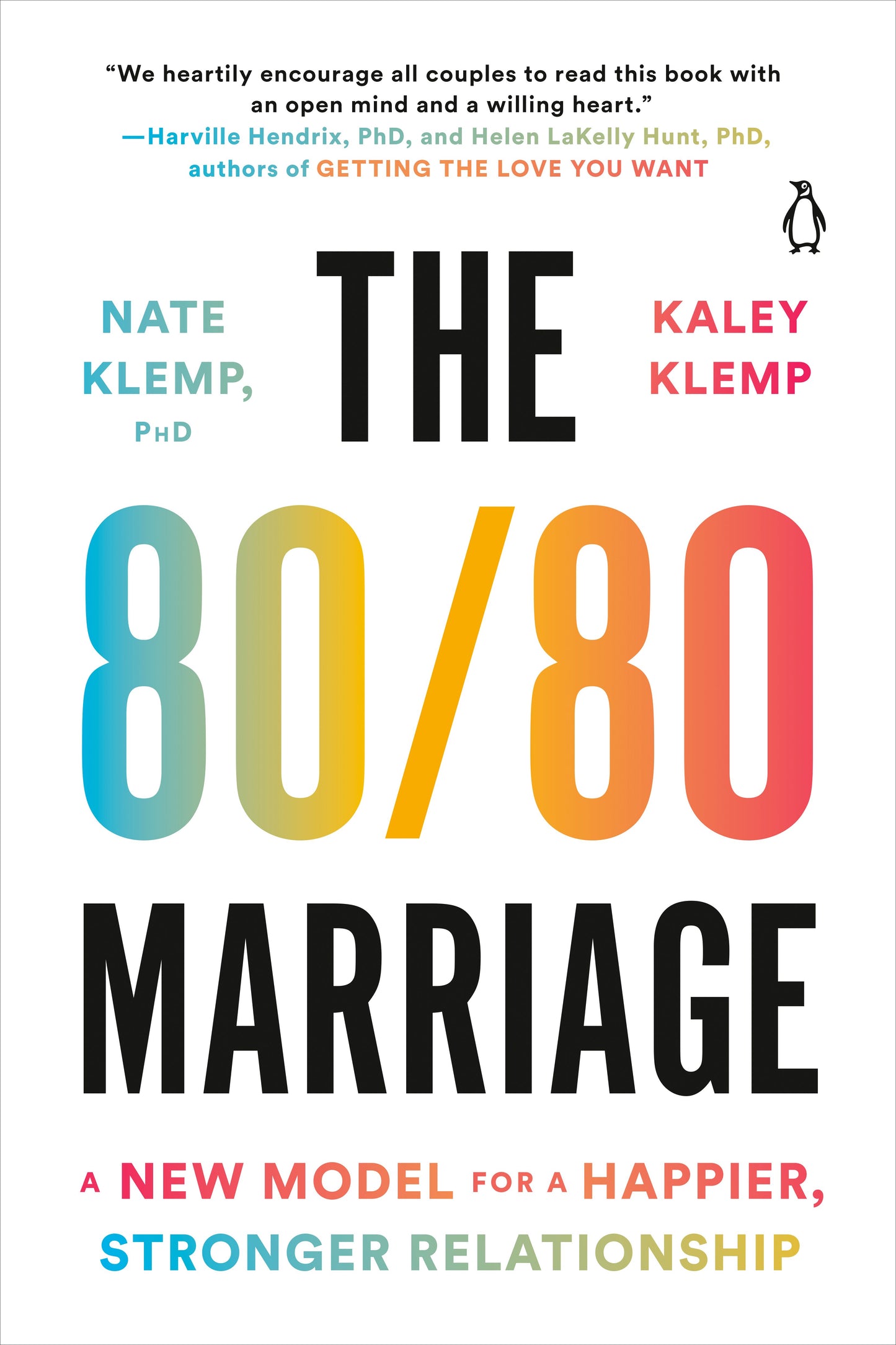 The 80/80 Marriage: A New Model for a Happier, Stronger Relationship by Klemp, Nate. ISBN 9781984880796.