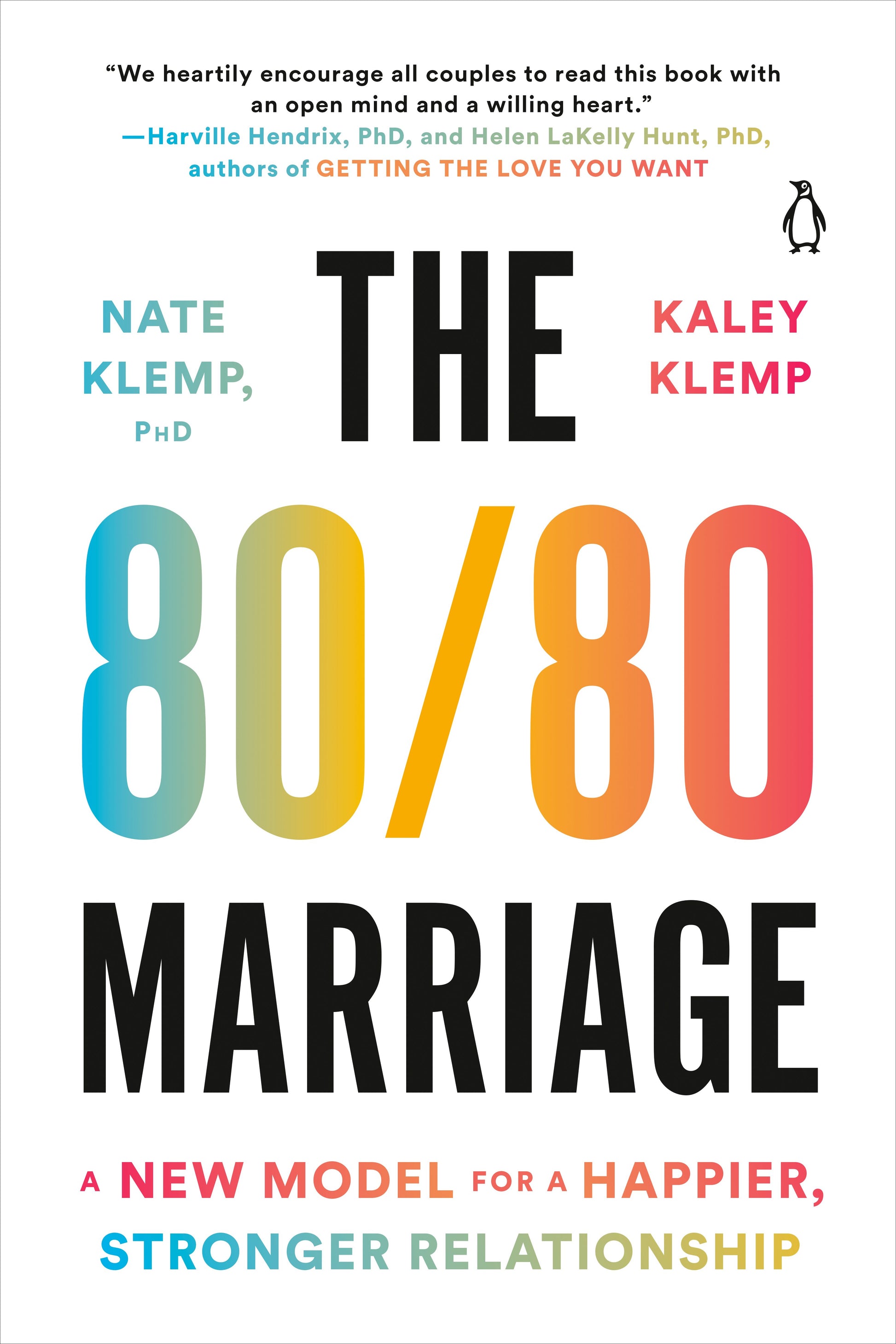 The 80/80 Marriage: A New Model for a Happier, Stronger Relationship by Klemp, Nate. ISBN 9781984880796.