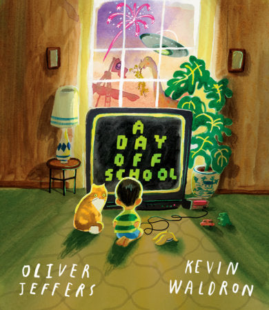 A Day Off School by Jeffers, Oliver 9798217039999
