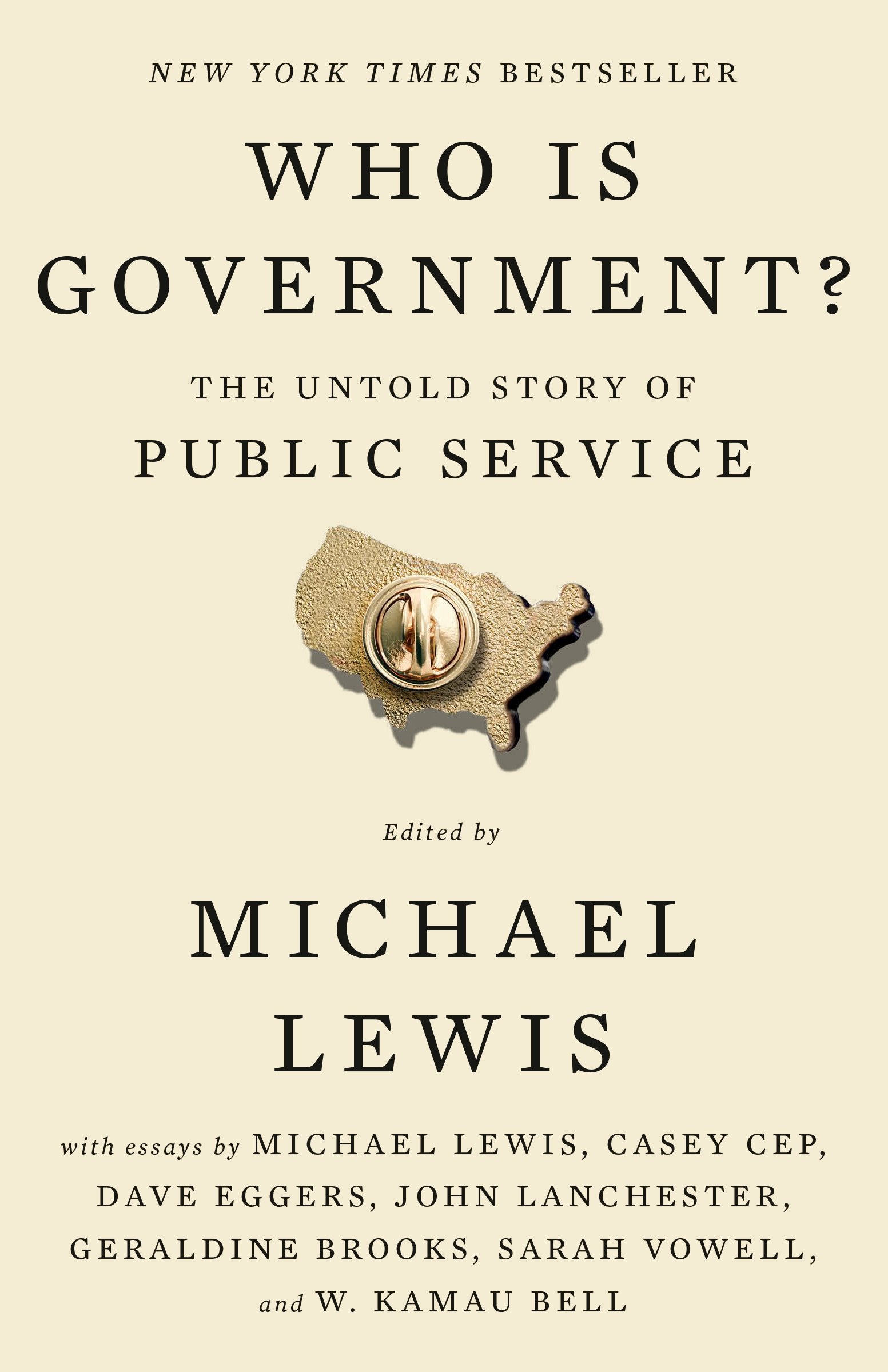 Who Is Government?: The Untold Story of Public Service by Lewis, Michael. ISBN 9798217047826.