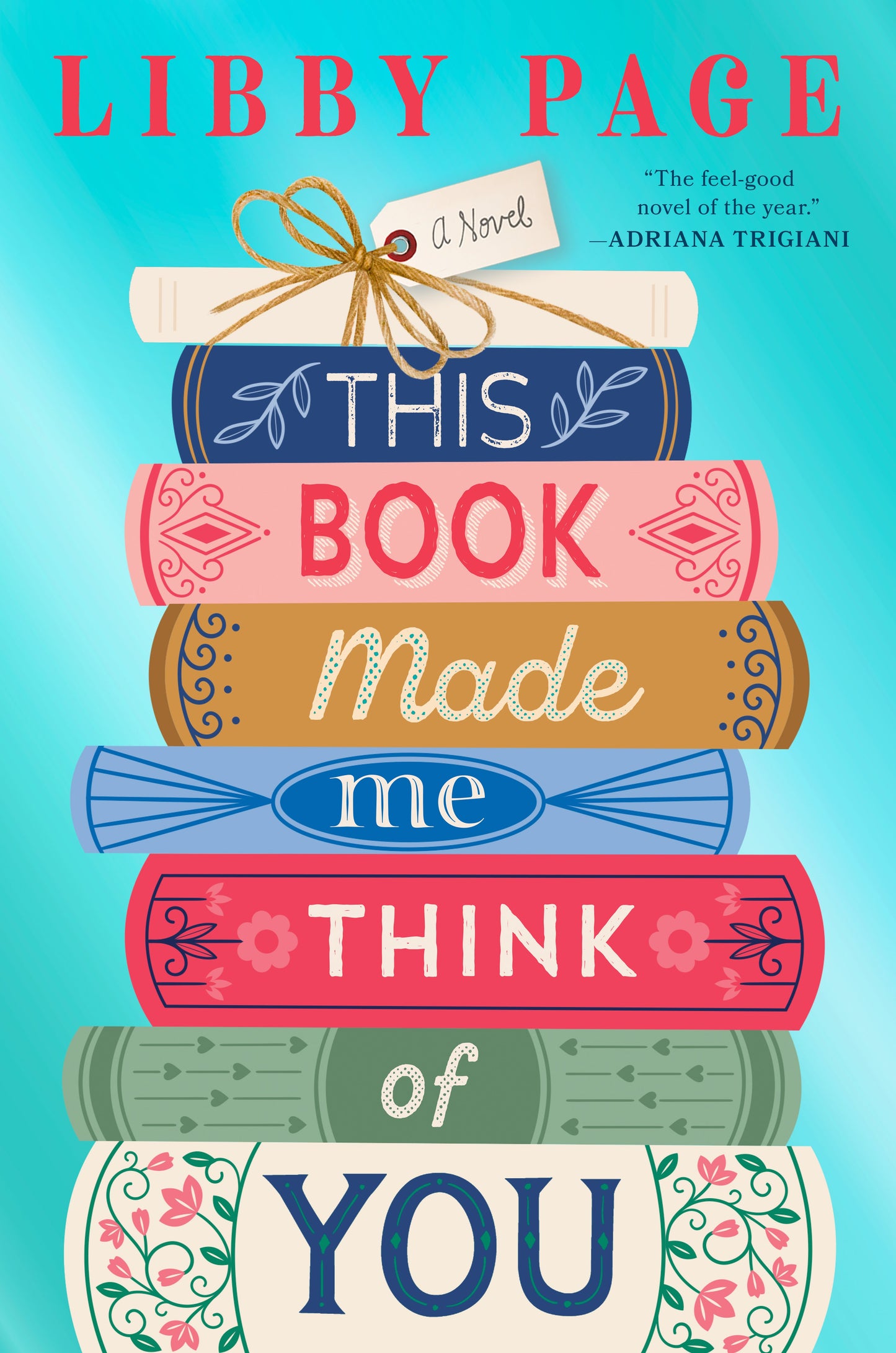 This Book Made Me Think of You by Page, Libby. ISBN 9798217186990.
