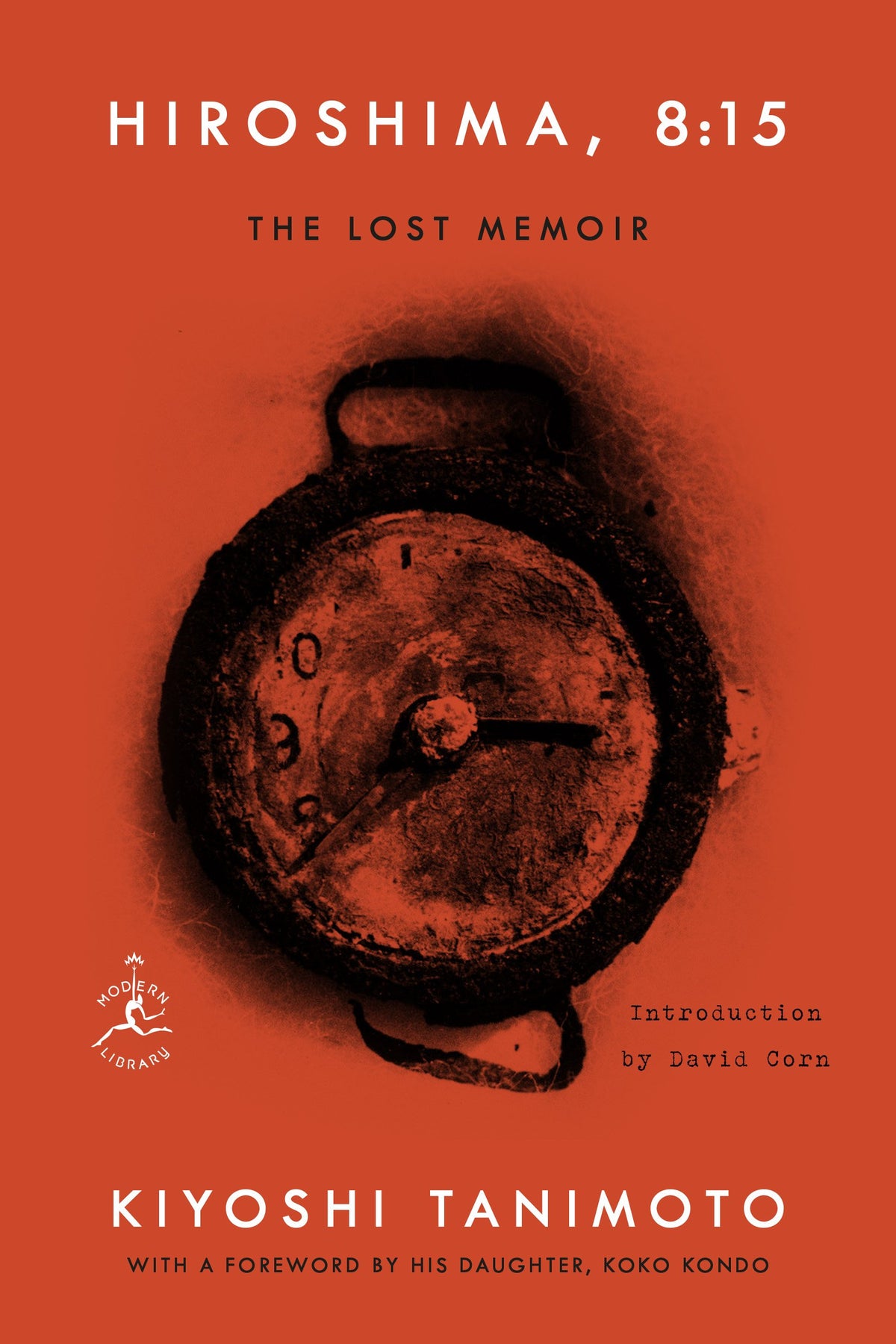 Hiroshima, 8:15: The Lost Memoir by Tanimoto, Kiyoshi. ISBN 9798217197972.