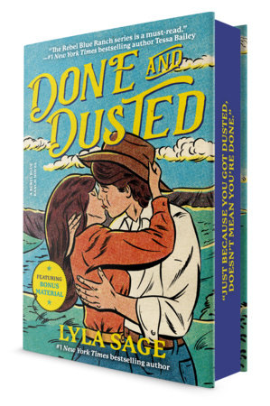 Done and Dusted (Deluxe Edition): A Rebel Blue Ranch Novel by Sage, Lyla 9798217198238