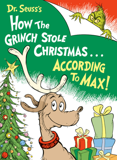 Dr. Seuss's How the Grinch Stole Christmas...According to Max! by Heim, Alastair