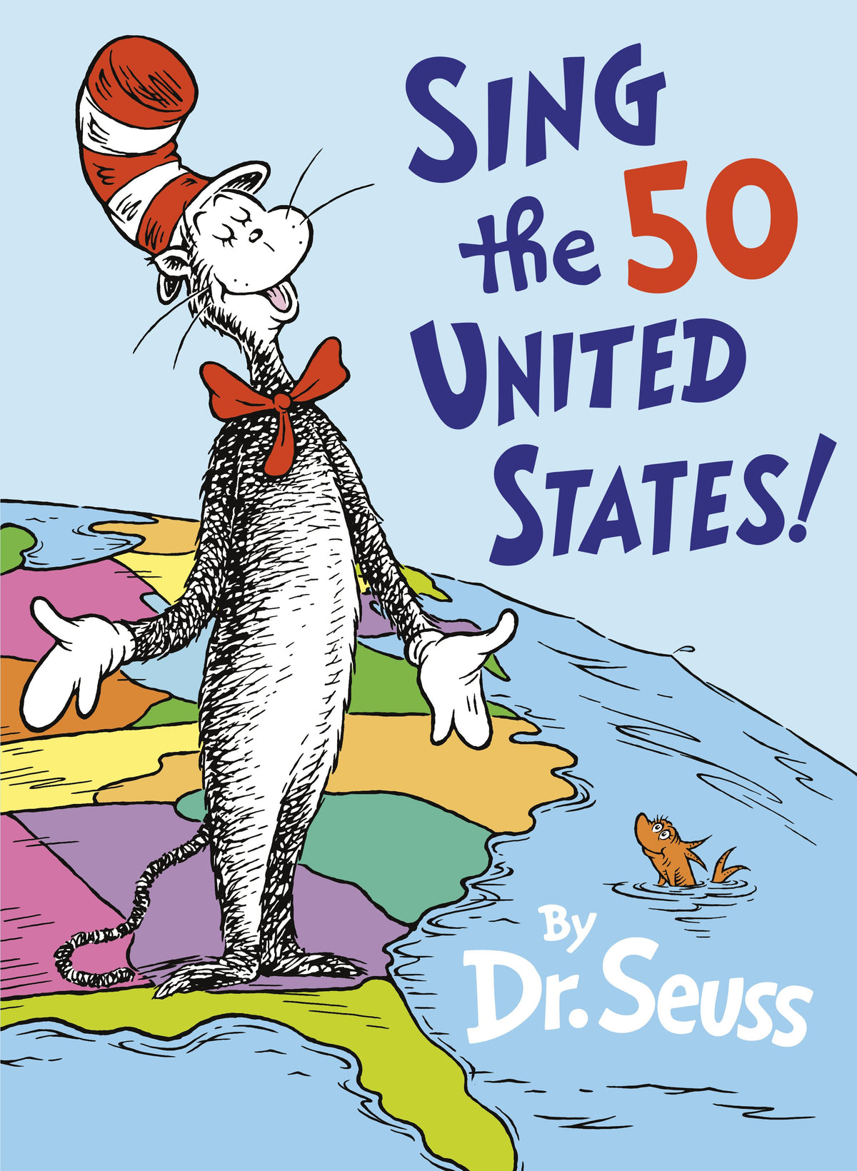 Sing the 50 United States! by Dr Seuss. ISBN 9798217228560.