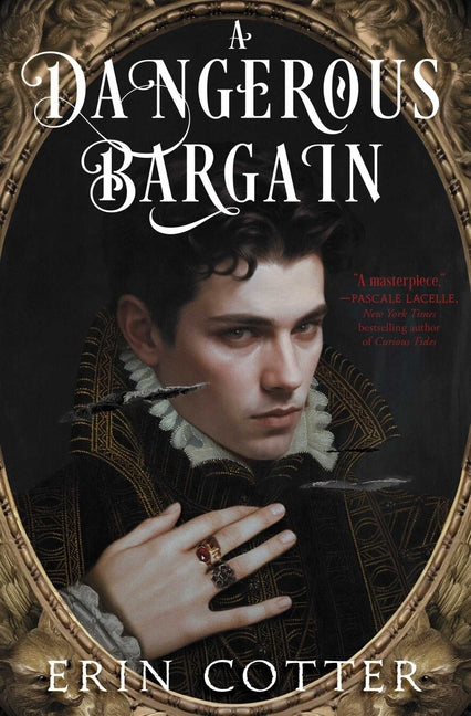 A Dangerous Bargain by Cotter, Erin