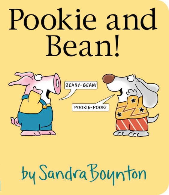 Pookie and Bean! by Boynton, Sandra. ISBN 9798347111329.