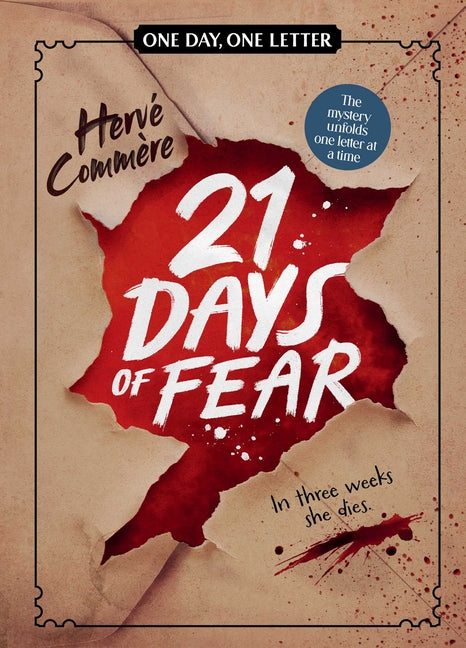 21 Days of Fear: One Day, One Letter by Commère, Hervé