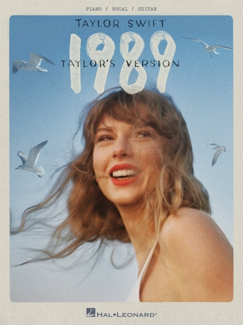 Taylor Swift - 1989 (Taylor's Version): Piano/Vocal/Guitar Songbook by Swift, Taylor. ISBN 9798350110630.
