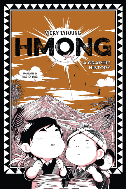 Hmong: A Graphic History by Lyfoung, Vicky