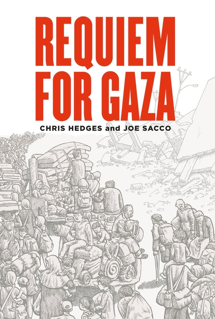 Requiem for Gaza by Hedges, Chris