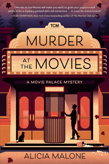 Murder at the Movies: A Movie Palace Mystery by Malone, Alicia