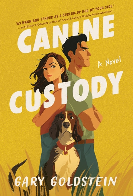 Canine Custody by Goldstein, Gary