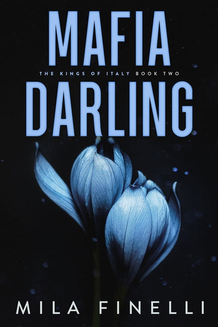 Mafia Darling: Special Edition by Finelli, Mila. ISBN 9798985700015.