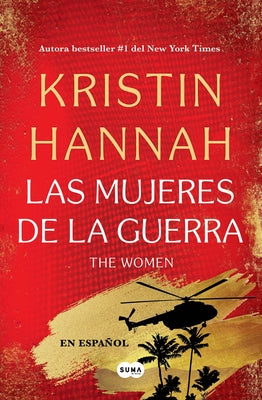 The Women (Las Mujeres de la Guerra) Spanish Edition by Hannah, Kristin