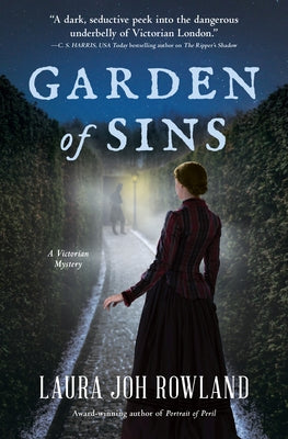 Garden of Sins: A Victorian Mystery by Rowland, Laura Joh