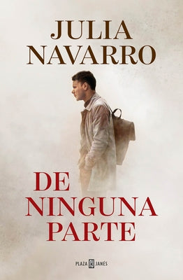 de Ninguna Parte / From Nowhere by Navarro, Julia