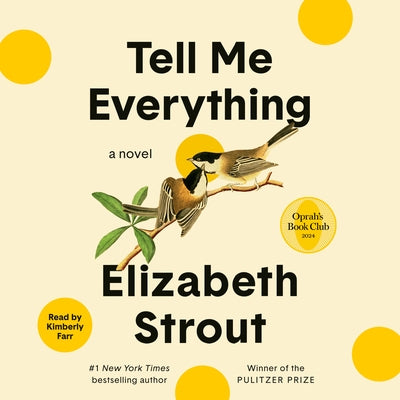 Tell Me Everything: Oprah's Book Club by Strout, Elizabeth