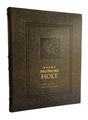 Every Moment Holy, Volume I (Pocket Edition) by McKelvey, Douglas Kaine