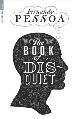 The Book of Disquiet by Pessoa, Fernando