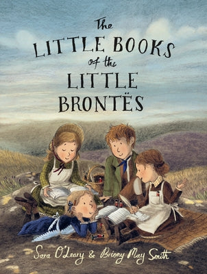 The Little Books of the Little Bront?s by O'Leary, Sara
