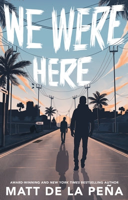 We Were Here by de la Pe?a, Matt