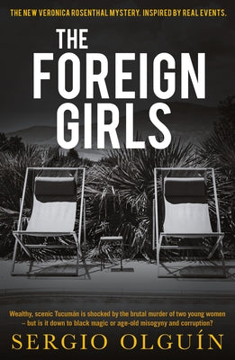 The Foreign Girls by Olguín, Sergio