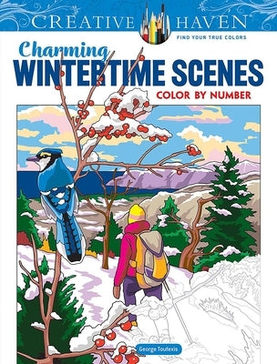 Creative Haven Charming Wintertime Scenes Color by Number by Toufexis, George